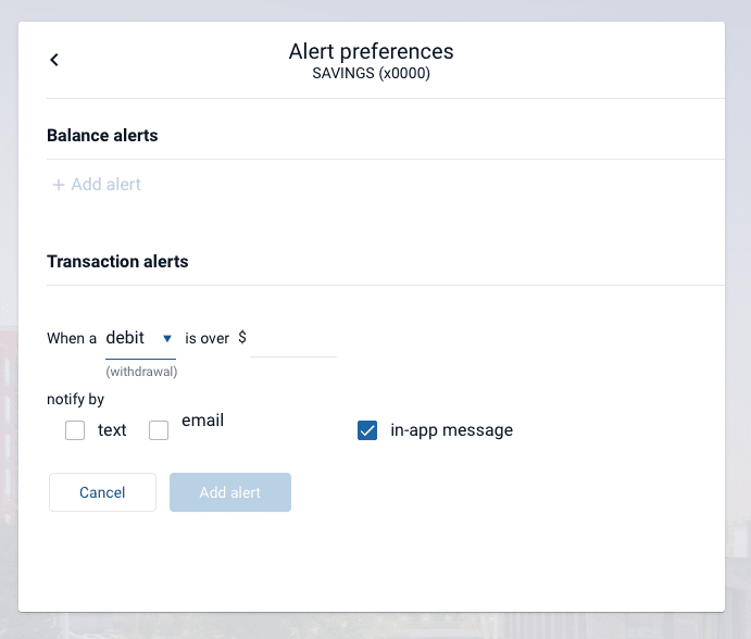 Alert preferences screen for setting account alerts via text, email, or in-app message to monitor account activity.
